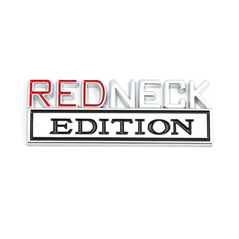 Redneck Edition Badge Emblem Hood Grille Sticker for Subaru Honda Jeep Ford Nissan Lexus