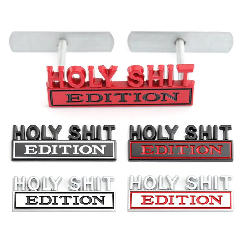 Holy Shit Edition Badge Emblem Hood Grille for Subaru Jeep Ford Nissan Lexus - larahd